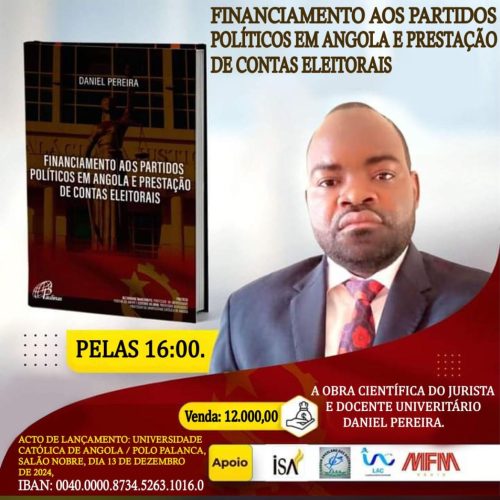Jurista angolano  Daniel Pereira lança livro sobre “Financiamento e Prestação de Contas Partidárias em Angola