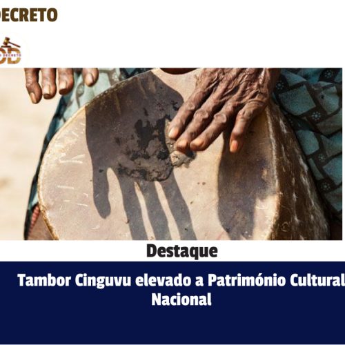 Tambor Cinguvu elevado a Património Cultural Nacional